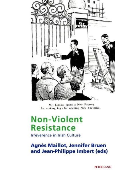 Cover for Non-Violent Resistance: Irreverence in Irish Culture - Studies in Franco-Irish Relations (Paperback Book) [New edition] (2018)