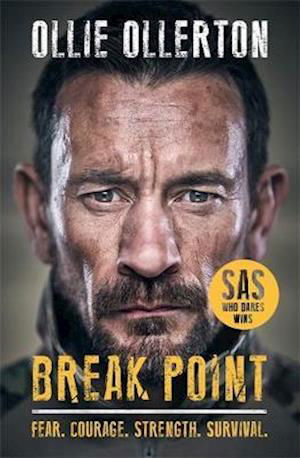 Cover for Ollie Ollerton · Break Point: SAS: Who Dares Wins Host's Incredible True Story: The Perfect Summer Read (Taschenbuch) (2019)