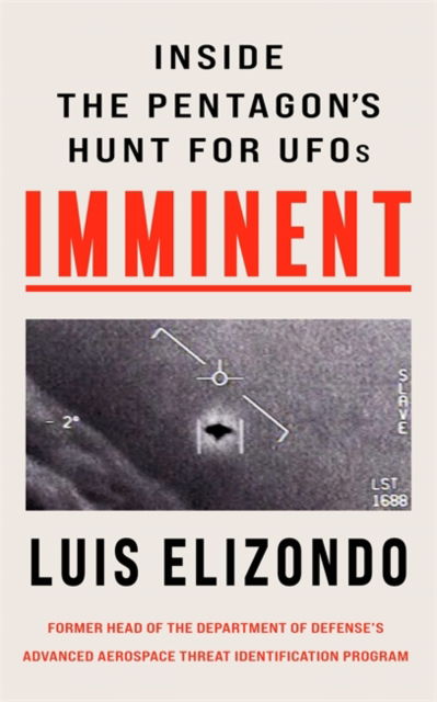 Cover for Luis Elizondo · Imminent: Inside the Pentagon's Hunt for UFOs (Paperback Book) (2025)