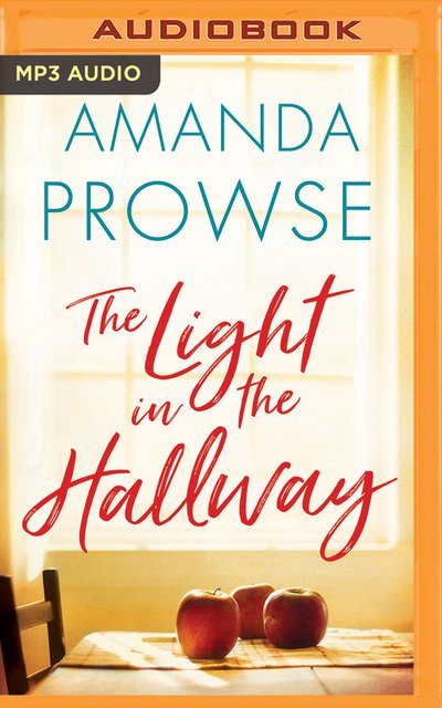 Cover for Amanda Prowse · The Light in the Hallway (CD) (2019)
