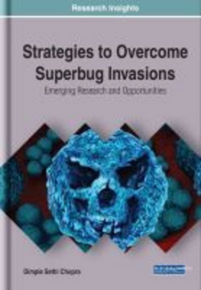 Cover for Strategies to Overcome Superbug Invasions: Emerging Research and Opportunities (Innbunden bok) (2021)