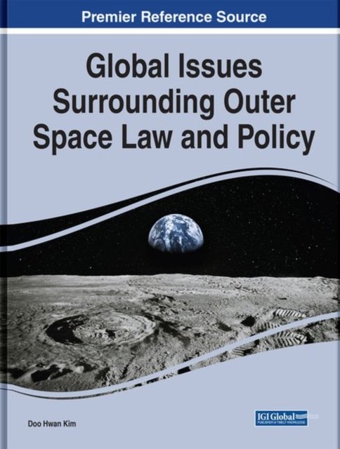 Cover for Doo Hwan Kim · Global Issues Surrounding Outer Space Law and Policy (Buch) (2021)