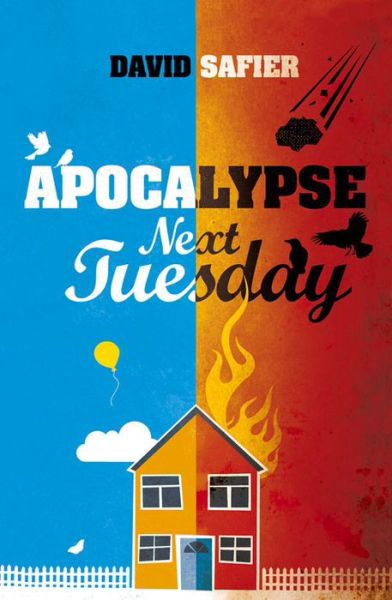 Cover for David Safier · Apocalypse Next Tuesday (Paperback Book) (2014)