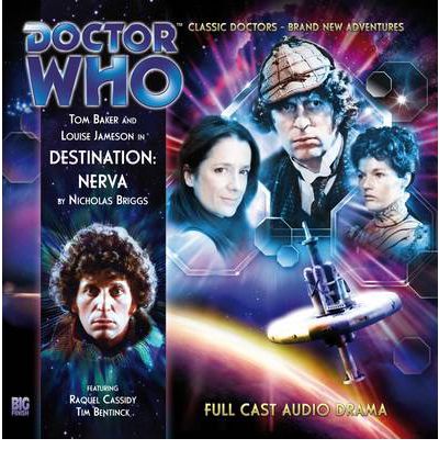 Cover for Nicholas Briggs · Destination: Nerva - Doctor Who: The Fourth Doctor Adventures (Audiobook (CD)) (2012)