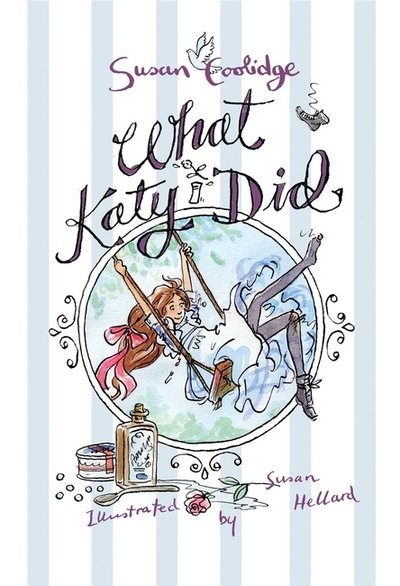 Cover for Susan Coolidge · What Katy Did: Illustrated by Susan Hellard - Alma Junior Classics (Paperback Bog) (2016)