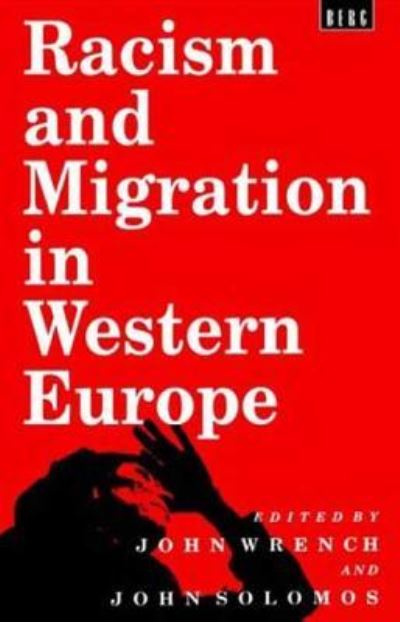 Cover for John Wrench and John Solomos · Racism and Migration in Western Europe (Pocketbok) (1995)