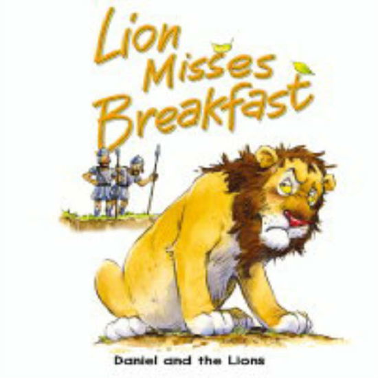 Cover for Steve Smallman · Lion Misses Breakfast: Daniel and the Lions (Board book) (2004)