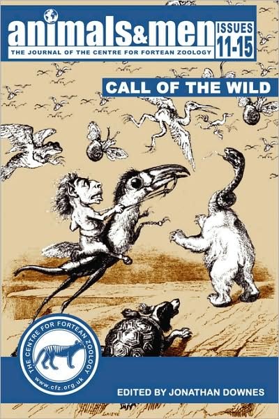 Cover for Downes Jonathan Downes · Animals &amp; men - Issues 11 - 15 - the Call of the Wild (Taschenbuch) (2008)