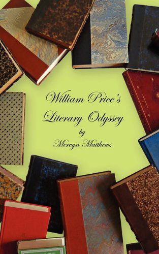 Cover for Mervyn Matthews · William Price's Literary Odyssey (Paperback Book) (2009)