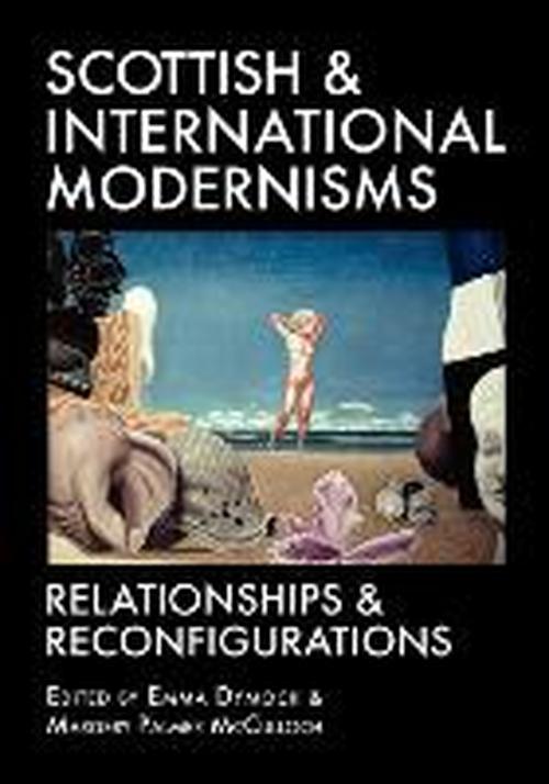 Cover for Emma Dymock · Scottish and International Modernisms: Relationships and Reconfigurations - ASLS Occasional Papers (Paperback Book) (2011)