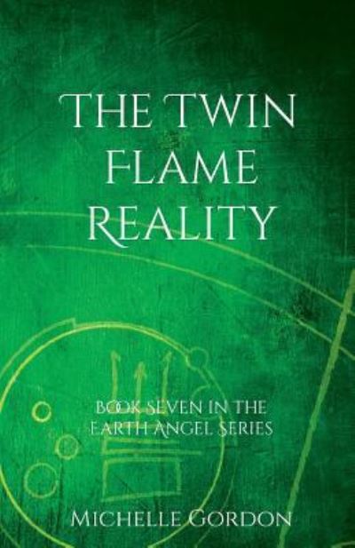 Cover for Michelle Gordon · The Twin Flame Reality (Paperback Book) (2017)