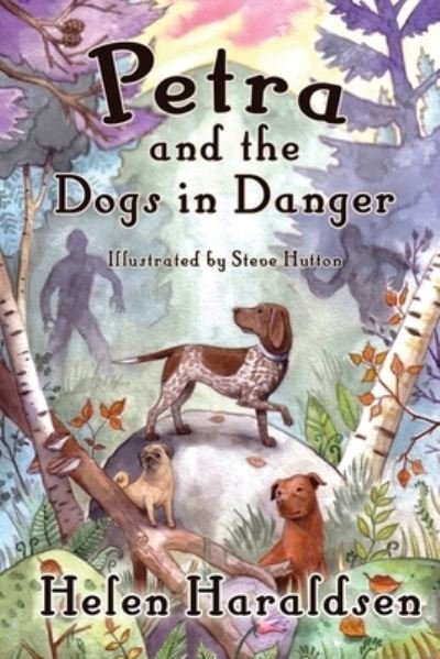 Cover for Helen Haraldsen · Petra and the Dogs in Danger (Paperback Book) (2021)
