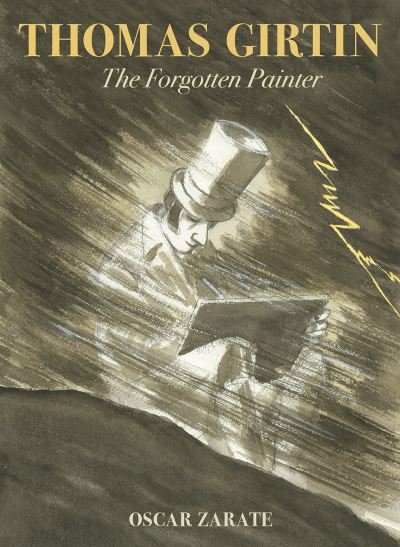 Cover for Oscar Zarate · Thomas Girtin: The Forgotten Painter (Gebundenes Buch) (2023)