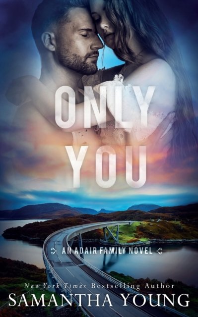 Cover for Samantha Young · Only You (The Adair Family Series #5) (Paperback Bog) (2023)