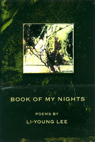 Cover for Li-Young Lee · Book of My Nights - American Poets Continuum (Gebundenes Buch) (2001)