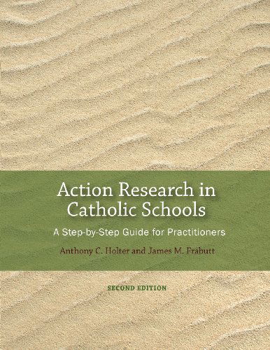 Cover for James M. Frabutt · Action Research in Catholic Schools: a Step-by-step Guide for Practitioners (Taschenbuch) [Second, 2 edition] (2011)