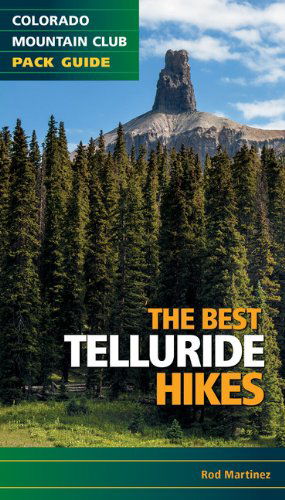 Cover for Rod Martinez · The Best Telluride Hikes (Best Hikes) (Paperback Book) (2014)