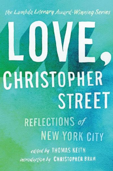 Cover for Thomas Keith · Love, Christopher Street (Paperback Book) (2013)