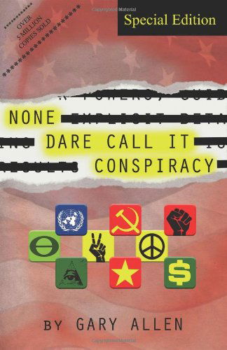 Cover for Gary Allen · None Dare Call It Conspiracy (Hardcover Book) (2014)