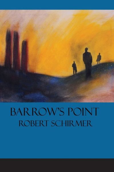 Cover for Robert Schirmer · Barrow's Point (Paperback Book) (2016)