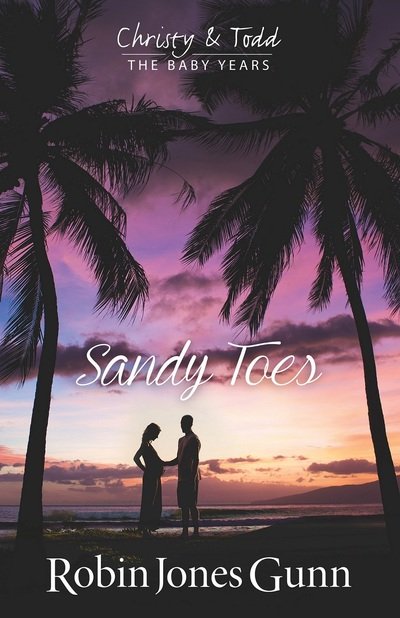 Cover for Robin Jones Gunn · Sandy Toes, Christy &amp; Todd the Baby Years Book 1 (Paperback Book) (2016)