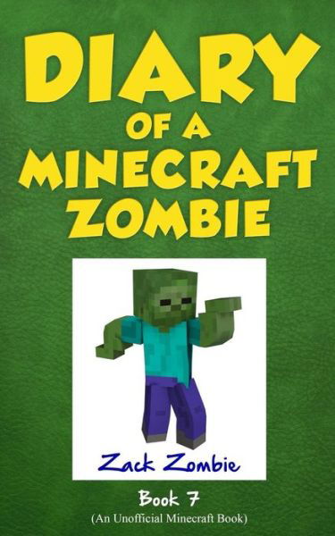 Diary of a Minecraft Zombie Book 7: Zombie Family Reunion - Zack Zombie - Livros - Zack Zombie Publishing - 9781943330072 - 19 de julho de 2015