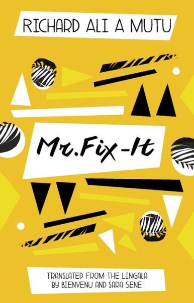 Cover for Richard Ali A Mutu · Mr. Fix It (Paperback Book) (2017)