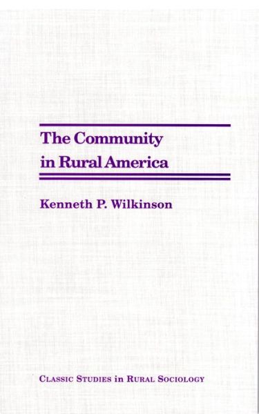 Cover for Kenneth P. Wilkinson · The Community in Rural America (Paperback Book) (1999)