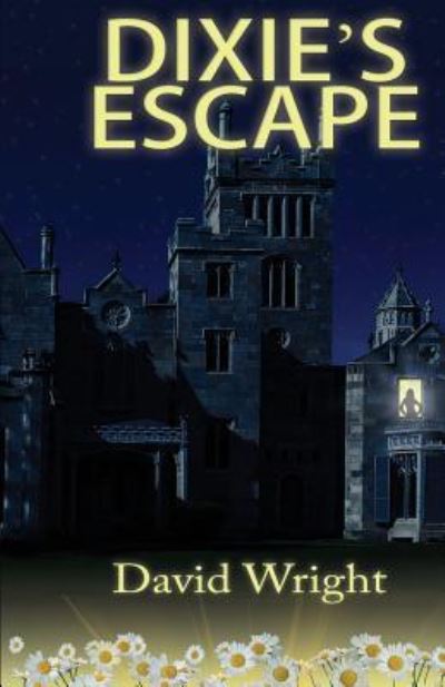 Cover for David Wright · Dixie's Escape (Paperback Book) (2018)