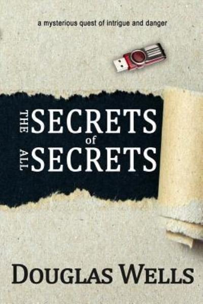 Cover for Douglas Wells · The Secrets of All Secrets (Paperback Book) (2017)