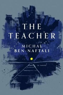 Cover for Michal Ben-Naftali · The Teacher (Paperback Book) (2020)