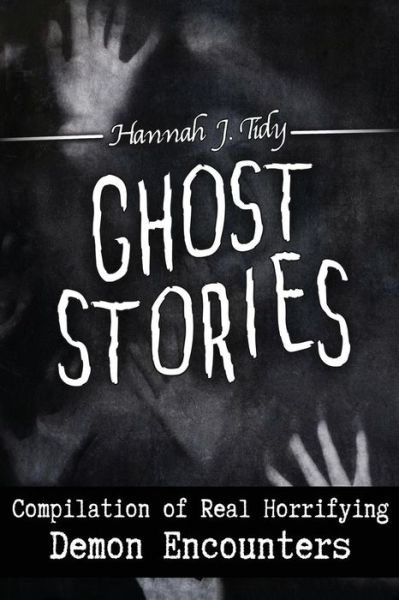 Cover for Hannah Tidy · Ghost Stories (Paperback Book) (2019)