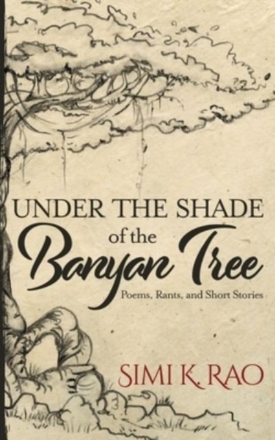 Cover for Simi K. Rao · Under the Shade of the Banyan Tree (Paperback Book) (2019)