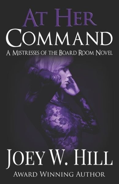 Cover for Joey W. Hill · At Her Command (Paperback Book) (2020)