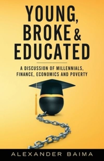 Cover for Alexander Baima · Young, Broke, and Educated (Paperback Book) (2020)