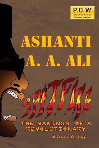 Cover for Ashanti a a Ali · SpitFire: The Makings of a Revolutionary (Paperback Book) (2011)