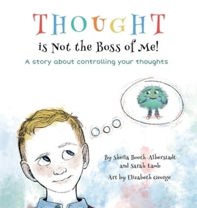 Cover for Sba Books · Thought is Not the Boss of Me! (Hardcover bog) (2021)