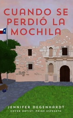 Cover for Jos Salazar · Cuando se perdió la mochila (Paperback Book) (2022)