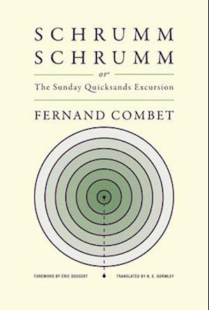 Cover for Fernand Combet · SchrummSchrumm, or The Sunday Quicksands Excursion (Pocketbok) (2025)