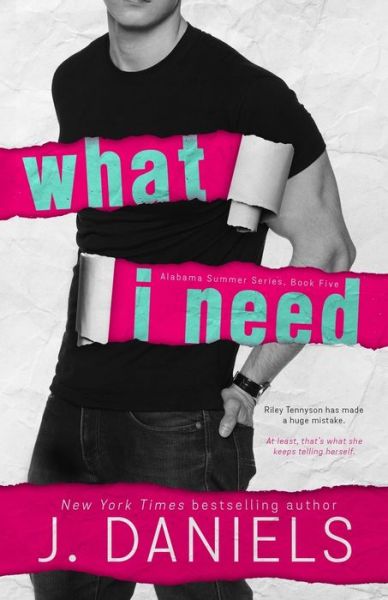 Cover for J Daniels · What I Need (Taschenbuch) (2017)