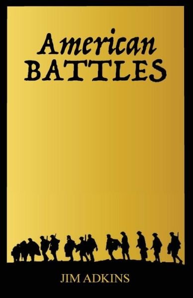 Cover for Jim Adkins · American Battles (Taschenbuch) (2017)