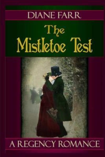Cover for Diane Farr · The Mistletoe Test (Paperback Book) (2017)
