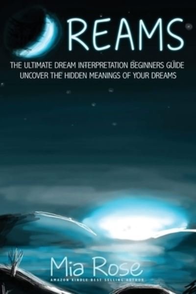 Cover for Mia Rose · Dreams (Paperback Book) (2019)
