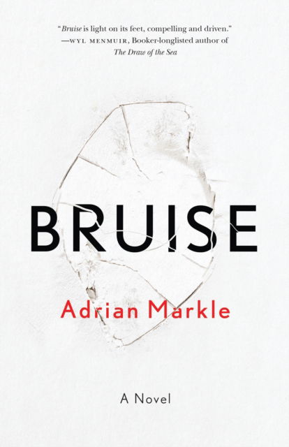 Cover for Adrian Markle · Bruise: A Novel (Paperback Book) (2024)