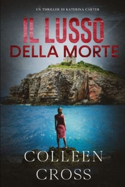 Cover for Colleen Cross · Il Lusso della Morte (Paperback Book) (2025)