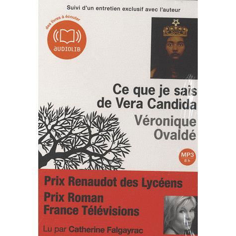 Cover for Veronique Ovalde · Ce Que Je Sais De Vera Candida (MP3-CD)