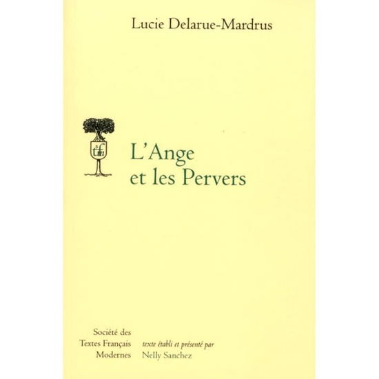 Cover for Lucie Delarue-Mardrus · L'Ange Et Les Pervers (Paperback Book) (2017)