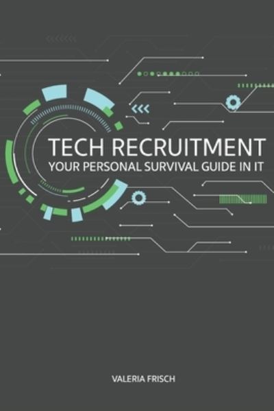 Cover for Valeria Frisch · Tech Recruitment (Paperback Book) (2022)