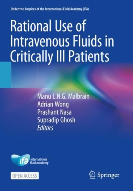 Manu L. N. G Malbrain · Rational Use of Intravenous Fluids in Critically Ill Patients (Pocketbok) [1st ed. 2024 edition] (2023)
