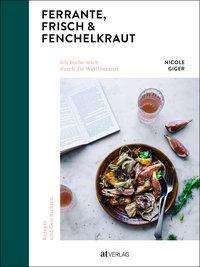 Cover for Giger · Ferrante, Frisch &amp; Fenchelkraut (Buch)